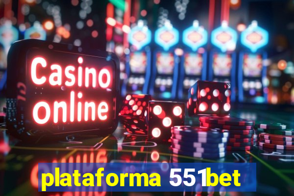 plataforma 551bet